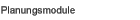 Planungsmodul
